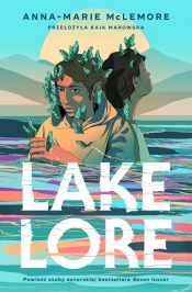 Lakelore - Anna-Marie McLemore