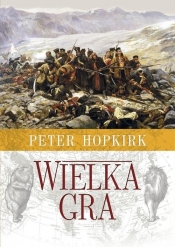 Wielka Gra - Hopkirk Peter