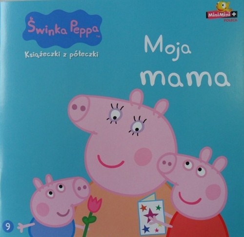 Świnka Peppa Książeczki z półeczki 9 Moja mama