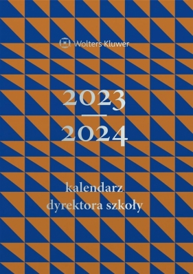 Kalendarz Dyrektora Szkoły 2023/2024