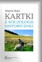 Kartki z socjologii historycznej - Marcin Kula