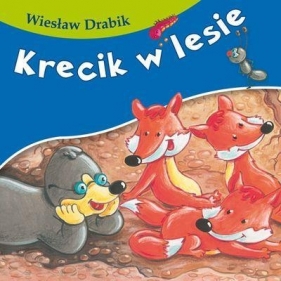 Krecik w lesie - Wiesław Drabik