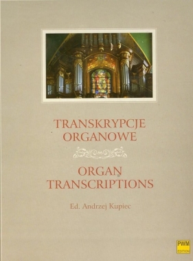 Transkrypcje organowe - Kupiec Andrzej