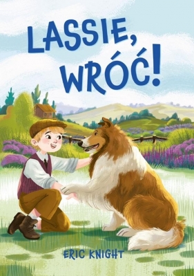 Nowa klasyka bez opracowania. Lassie, wróć! - Eric Knight