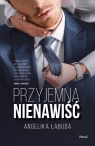 Przyjemna nienawiść