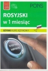 W 1 miesiąc - Rosyjski w.3 Opracowanie zbiorowe