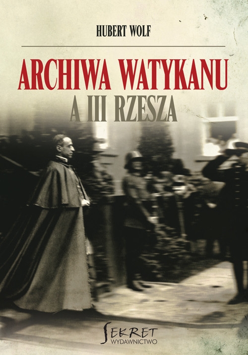 Archiwa Watykanu a III Rzesza