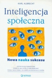 Inteligencja społeczna Nowa nauka sukcesu
