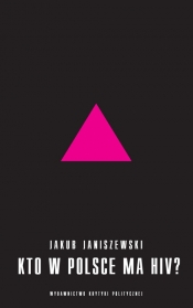 Kto w Polsce ma HIV - Janiszewski Jakub