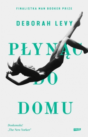 Płynąc do domu - Deborah Levy