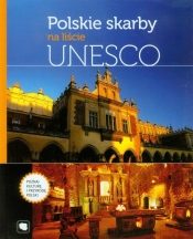 Polskie skarby na liście UNESCO - <br />