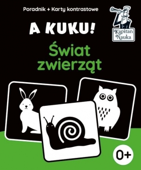 A kuku! Świat zwierząt - Anna Zych