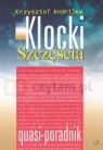 Klocki szczęścia Quasi-poradnik Andrijew Krzysztof