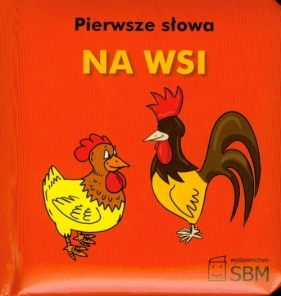 Pierwsze słowa Na wsi - <br />