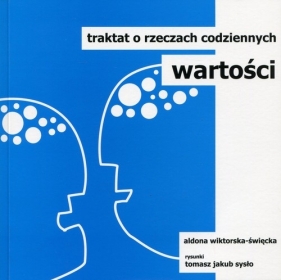Wartości Traktat o rzeczach codziennych - Wiktorska-Święcka Aldona