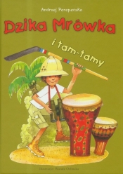 Dzika Mrówka i tam-tamy