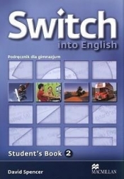Switch into English 2 Podręcznik + CD