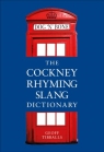 The Cockney Rhyming Slang Dictionary Geoff Tibballs