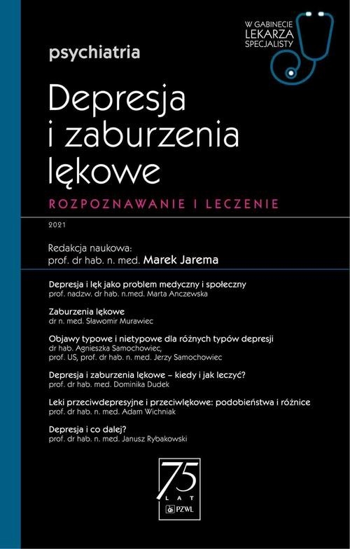 Depresja i zaburzenia lękowe. W gabinecie lekarza specjalisty