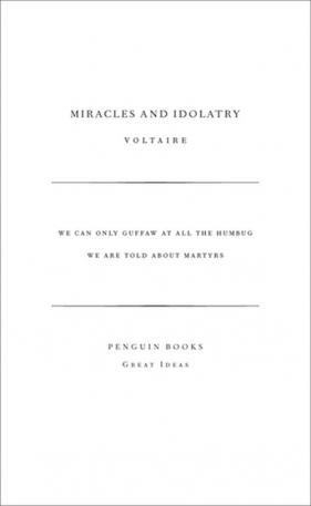 Miracles and Idolatry - Voltaire