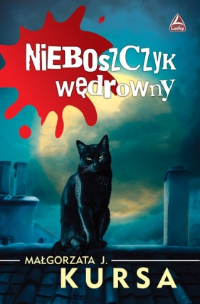 Nieboszczyk wędrowny - Małgorzata J. Kursa