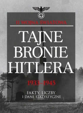 Tajne bronie Hitlera 1933-1945 - Porter David