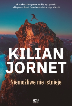 Kilian Jornet. Niemożliwe nie istnieje - Kilian Jornet Burgada