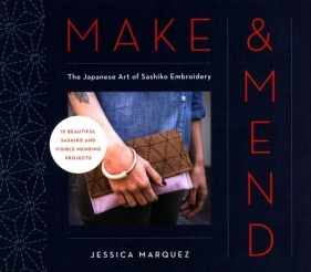 Make and Mend - Jessica  Marquez