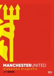 Manchester United Diabelska biografia - White Jim