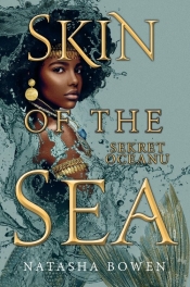 Skin of the Sea. Sekret oceanu - Bowen Natasha