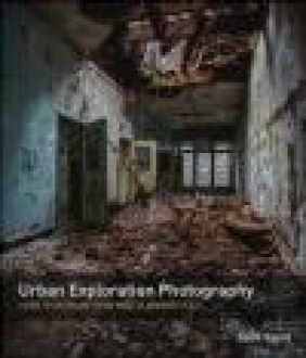 Urban Exploration Photography