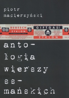Antologia wierszy ss-mańskich - Macierzyński Piotr