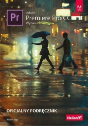 Adobe Premiere Pro CC Oficjalny podręcznik