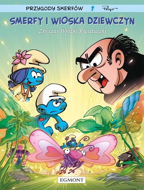Smerfy i wioska dziewczyn. Tom 8. Zły czar Wróżki Kwiatuszki