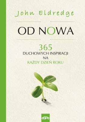 Od nowa - John Eldredge