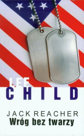 Wróg bez twarzy - Lee Child