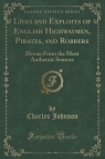 Lives and Exploits of English Highwaymen, Pirates, and Robbers Drwan Form Johnson Charles