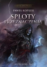 Trylogia Mitrys T.3 Sploty przeznaczenia Paweł Kopijer
