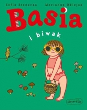 Basia i biwak - Marianna Oklejak, Zofia Stanecka