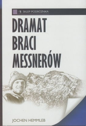 Dramat braci Messnerów - Hemmleb Jochen