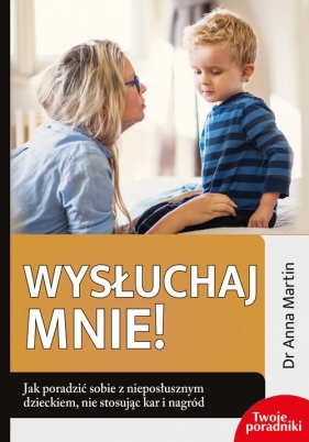 Wysłuchaj mnie. - Martin Anna dr