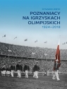 Poznaniacy na igrzyskach olimpijskich 1924-2018 Ryszard Wryk