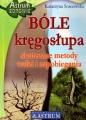 Bóle kręgosłupa skuteczne metody walki i zapobiegania - Katarzyna Sosnowska