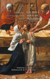 Czy Jezus mógł się przeziębić? - Dariusz Kowalczyk