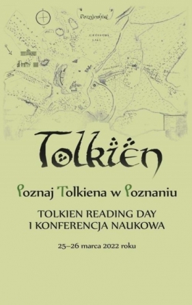 Poznaj Tolkiena w Poznaniu. Tolkien Reading Day... - Praca zbiorowa
