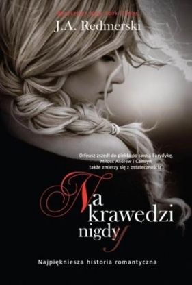 Na krawędzi nigdy (Uszkodzona okładka) - J.A. Redmerski