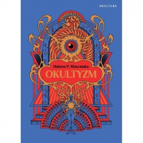 Okultyzm - Helena P. Bławatska