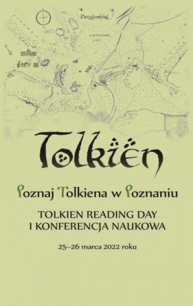 Poznaj Tolkiena w Poznaniu. Tolkien Reading Day... - Opracowanie zbiorowe