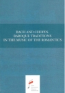  Bach and Chopin. Baroque Traditions in the Music of the Romantics