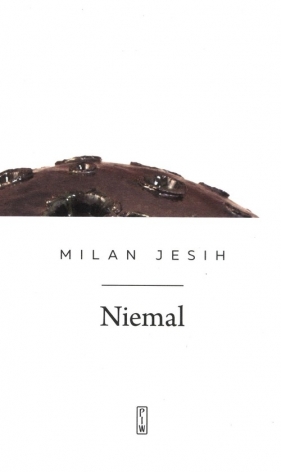 Niemal - Milan Jesih